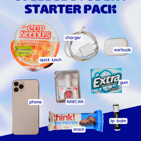 College essentials: instant noodles, phone, charger, earbuds, gum, Narcan, protein bar, lip balm.